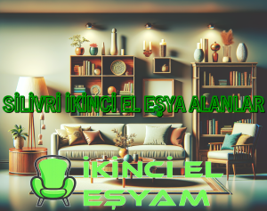 Silivri İkinci El Eşya Alanlar